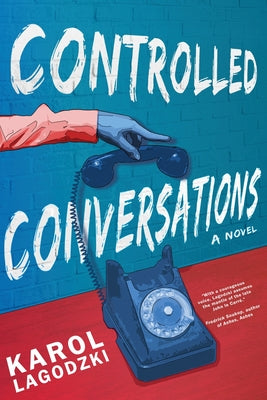 Controlled Conversations -- Karol Lagodzki, Paperback