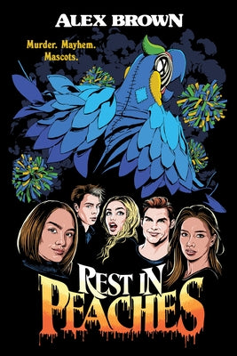 Rest in Peaches -- Alex Brown, Hardcover