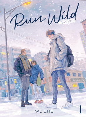 Run Wild: Sa Ye (Novel) Vol. 1 -- Wu Zhe, Paperback