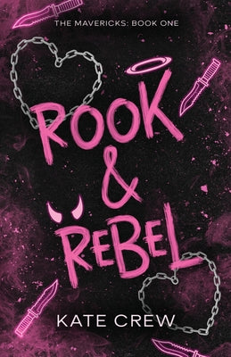 Rook & Rebel -- Kate Crew, Paperback