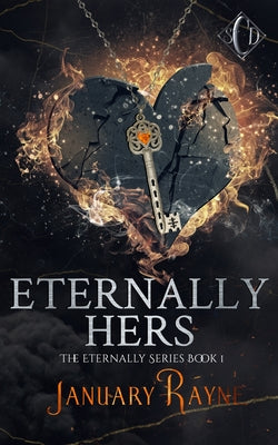 Eternally Hers -- January Rayne, Paperback