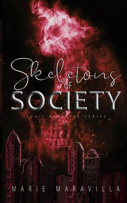 Skeletons of Society -- Marie Maravilla, Paperback