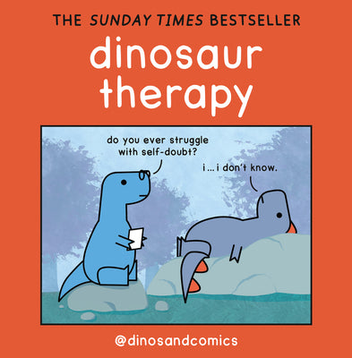 Cover Image for Dinosaur Therapy -- James Stewart, Hardcover