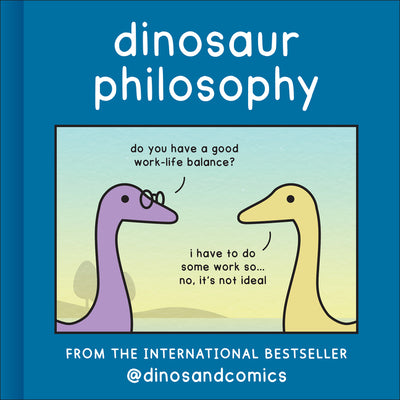 Cover Image for Dinosaur Philosophy -- James Stewart, Hardcover