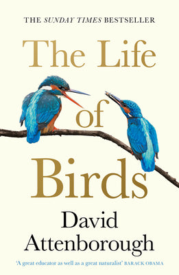 Cover Image for The Life of Birds -- David Attenborough, Paperback