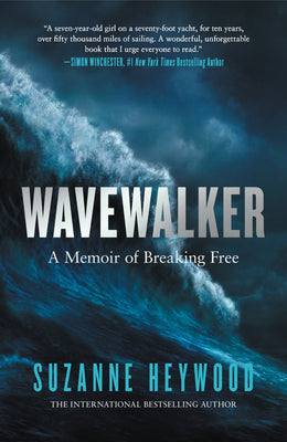 Cover Image for Wavewalker: A Memoir of Breaking Free -- Suzanne Heywood, Hardcover