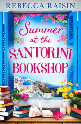 Cover Image for Summer at the Santorini Bookshop -- Rebecca Raisin, Paperback