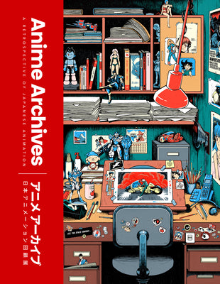 Cover Image for The Anime Archives -- Lost in Cult, Hardcover
