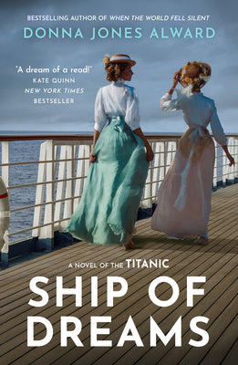 Cover Image for Ship of Dreams -- Donna Jones Alward, Paperback