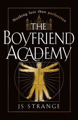 Cover Image for The Boyfriend Academy -- J. S. Strange, Paperback