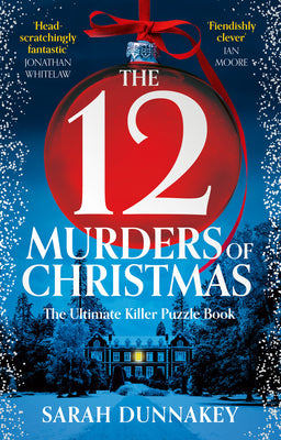 Cover Image for The Twelve Murders of Christmas -- Sarah Dunnakey, Paperback