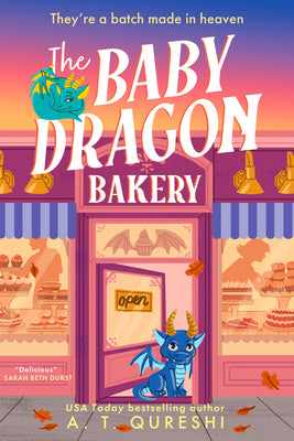 Cover Image for The Baby Dragon Bakery -- A. T. Qureshi, Paperback