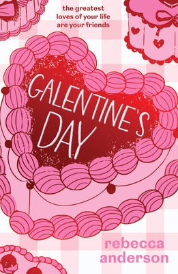 Cover Image for Galentine's Day -- Rebecca Anderson, Paperback