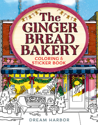 Cover Image for The Gingerbread Bakery Coloring and Sticker Book -- Laurie Gilmore, Paperback