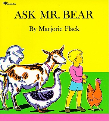 Cover Image for Ask Mr. Bear -- Marjorie Flack, Paperback