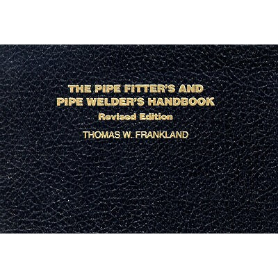 Cover Image for The Pipe Fitter's and Pipe Welder's Handbook -- McGraw Hill, Paperback