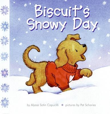 Cover Image for Biscuit's Snowy Day: A Winter and Holiday Book for Kids -- Alyssa Satin Capucilli, Board Books