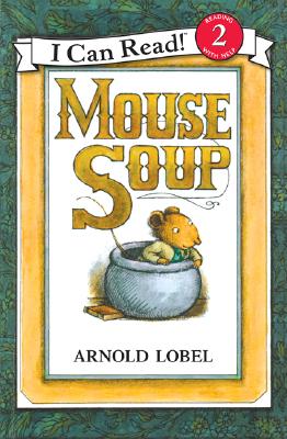 Cover Image for Mouse Soup -- Arnold Lobel, Hardcover