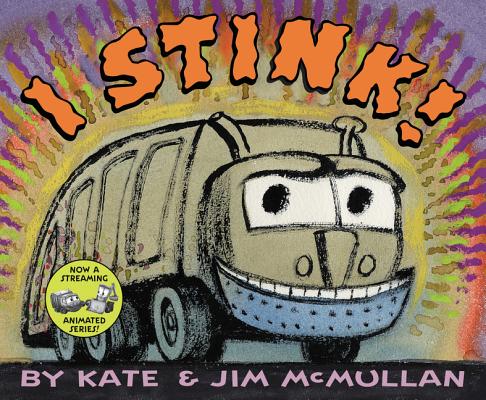 Cover Image for I Stink! -- Kate McMullan, Hardcover