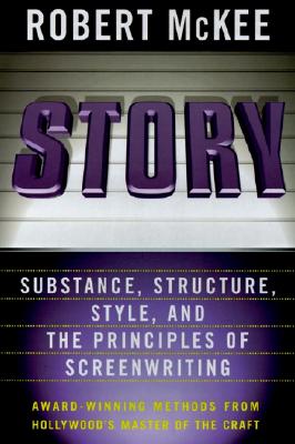 Cover Image for Story: Style, Structure, Substance, and the Principles of Screenwriting -- Robert McKee, Hardcover
