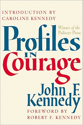 Cover Image for Profiles in Courage -- John F. Kennedy, Hardcover