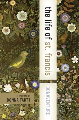 Cover Image for The Life of St. Francis -- Bonaventure, Paperback