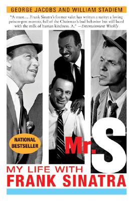 Cover Image for Mr. S: My Life with Frank Sinatra -- George Jacobs, Paperback