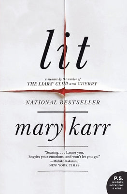 Cover Image for Lit -- Mary Karr, Paperback