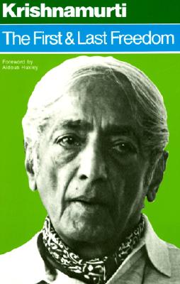 Cover Image for The First and Last Freedom -- Jiddu Krishnamurti, Paperback