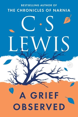 Cover Image for A Grief Observed -- C. S. Lewis, Paperback