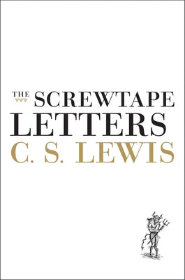 Cover Image for The Screwtape Letters -- C. S. Lewis, Hardcover