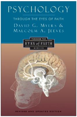 Cover Image for Psychology Through the Eyes of Faith -- David G. Myers, Paperback