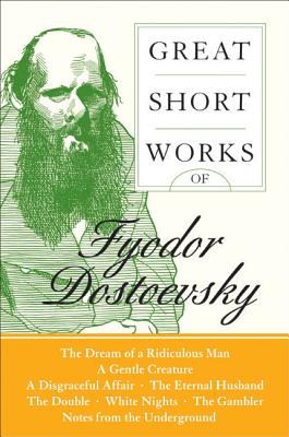 Cover Image for Great Short Works of Fyodor Dostoevsky -- Fyodor Dostoyevsky, Paperback
