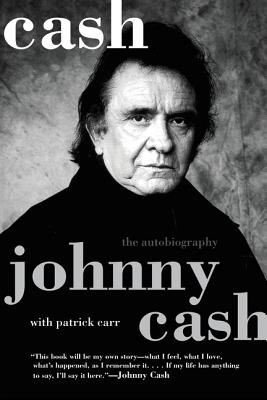 Cover Image for Cash: The Autobiography -- Johnny Cash, Paperback