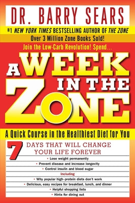 Cover Image for A Week in the Zone -- Barry Sears, Paperback