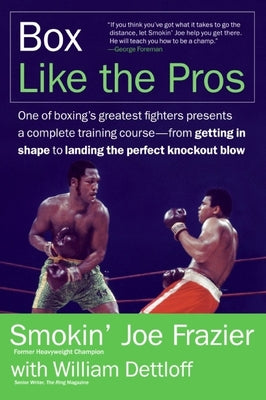 Cover Image for Box Like the Pros -- Joe Frazier, Paperback