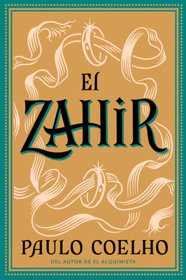Cover Image for Zahir: Una Novela de Obsesión -- Paulo Coelho, Paperback