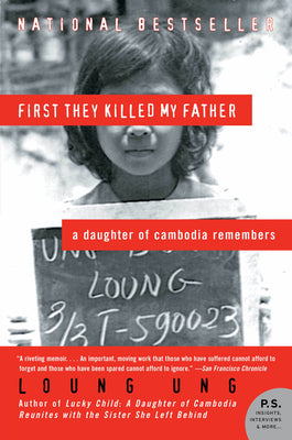 Cover Image for First They Killed My Father: A Daughter of Cambodia Remembers -- Loung Ung, Paperback