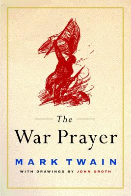 Cover Image for The War Prayer -- Mark Twain, Paperback