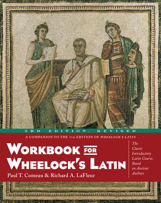 Cover Image for Workbook for Wheelock's Latin, 3rd Edition, Revised -- Paul T. Comeau, Paperback