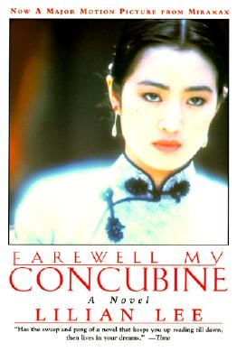 Cover Image for Farewell My Concubine: Novel, a -- Lilian Lee, Paperback