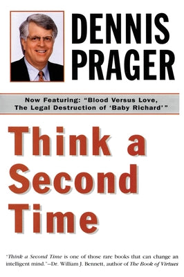 Cover Image for Think a Second Time -- Dennis Prager, Paperback