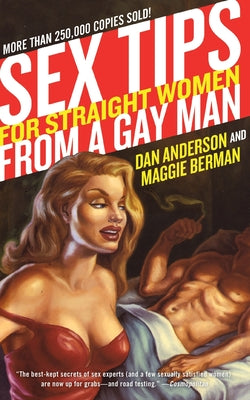 Cover Image for Sex Tips for Straight Women from a Gay Man -- Dan Anderson, Paperback