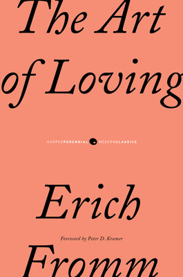 Cover Image for The Art of Loving -- Erich Fromm, Paperback