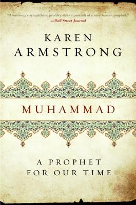Cover Image for Muhammad: A Prophet for Our Time -- Karen Keishin Armstrong, Paperback