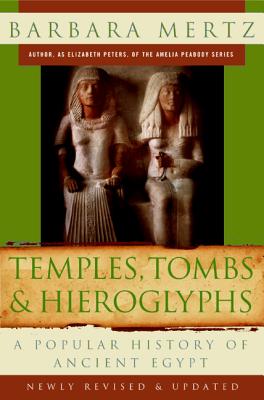 Cover Image for Temples, Tombs, and Hieroglyphs: A Popular History of Ancient Egypt -- Barbara Mertz, Paperback