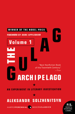 Cover Image for The Gulag Archipelago [Volume 1]: An Experiment in Literary Investigation -- Aleksandr I. Solzhenitsyn, Paperback