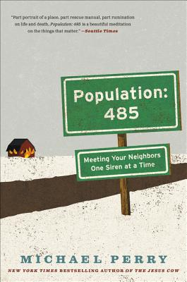 Cover Image for Population: 485 -- Michael Perry, Paperback