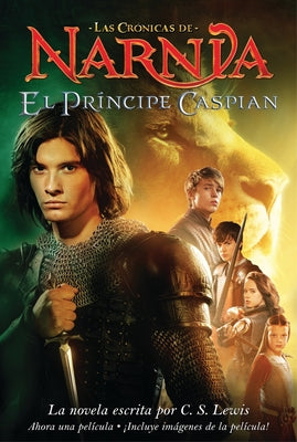 Cover Image for El Principe Caspian: Prince Caspian (Spanish Edition) -- C. S. Lewis, Paperback