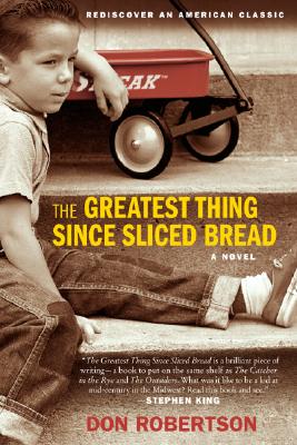 Cover Image for The Greatest Thing Since Sliced Bread -- Don Robertson, Paperback